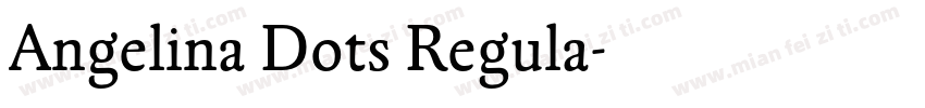 Angelina Dots Regula字体转换